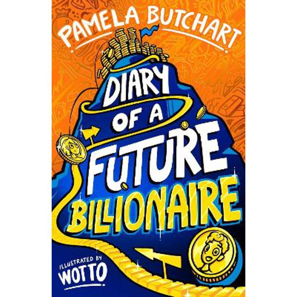 Diary of a Future Billionaire (Paperback) - Pamela Butchart